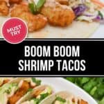 Two plates of Boom Boom Shrimp Tacos with cabbage, avocado, and sauce, labeled "Must Try.