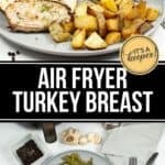 Sliced Air Fryer Turkey Breast, roasted potatoes, and green beans served on a gray plate with a fork and knife. Seasonings in the background. Text reads "Air Fryer Turkey Breast.