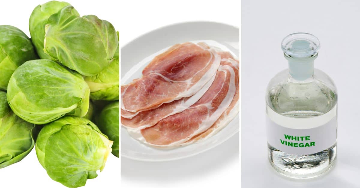 Brussel sprouts, vinegar and ham.