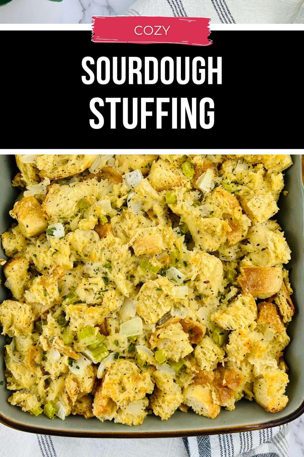 Sourdough Stuffing - It Is a Keeper