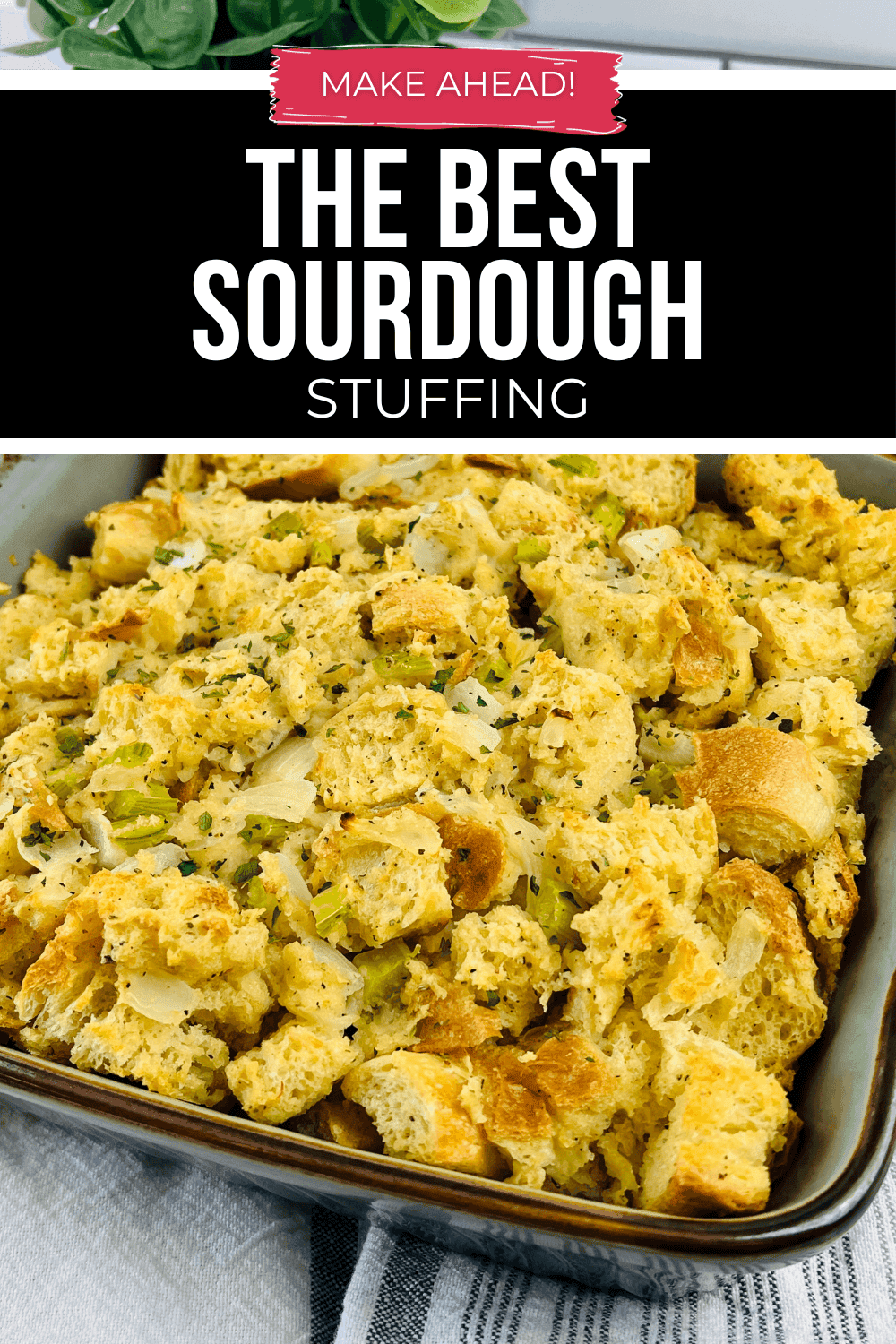 Sourdough Stuffing - It Is a Keeper