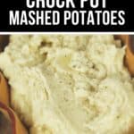 A bowl of creamy Crock Pot Mashed Potatoes topped with black pepper sits beneath a label reading "Crock Pot Mashed Potatoes.