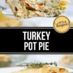Enjoy two slices of Easy Turkey Pot Pie with a golden, flaky crust, filled with tender turkey and mixed vegetables, and perfectly garnished with fresh herbs.