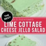 Two views of the lime cottage cheese jello salad.