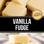 Close-up of neatly cut vanilla fudge squares stacked on a wooden surface, with a label reading "Vanilla Fudge" in the center—perfect inspiration for your next Vanilla Fudge Recipe.
