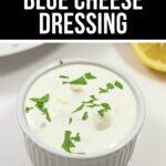 The unparalleled Best Blue Cheese Dressing experience.