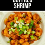 Buffalo Shrimp: Succulent buffalo shrimp showcased on a white plate, earning the title of the best buffalo shrimp.