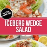 Make ahead wedge salad recipe.