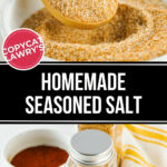 Try this delicious homemade seasoned salt for all your cooking needs.