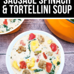 Sausage Spinach and Tortellini Soup is a delicious and comforting dish that combines flavorful sausage with nutritious spinach and hearty tortellini.