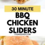 BBQ Chicken Sliders topped with coleslaw on toasted rolls are shown close up on a white surface, with text overlay promoting this easy 30-minute BBQ Chicken Sliders recipe.