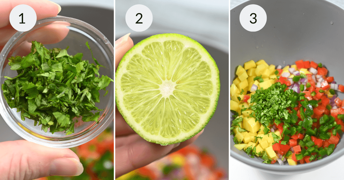 Three-step food preparation process: 1) chopped cilantro in a bowl, 2) sliced lime held by fingers, 3) diced vegetables and herbs for mango habanero salsa in a
