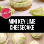 Two views of the finished mini key lime cheesecake.