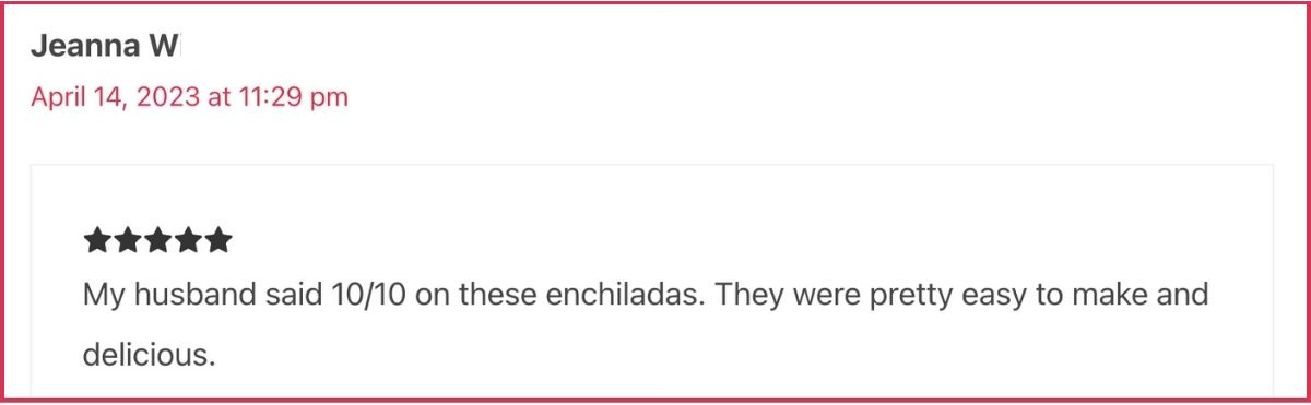 Online review with a five-star rating praising the ease of making and the taste of enchiladas. It's a Keeper!