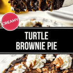 A slice of brownie pie topped with whipped cream, shown above a whole brownie pie garnished with nuts and caramel drizzle.