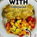 A plate with Baked Haddock fillet and a colorful corn salad with tomatoes, avocado, and carrots. Text reads: "Baked Haddock with Corn Salad, 30 minute.