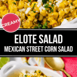 Close-up shots of Elote Salad, also called Mexican street corn salad, with a creamy texture, garnished with cheese and chopped herbs in a white dish.