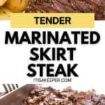 Sliced Marinated Skirt Steak served with potatoes, highlighting tender texture and seasonings. Try this delicious recipe for the perfect Marinated Skirt Steak!.