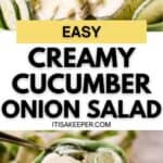 Sliced cucumbers and onions in a creamy dressing, served in a green bowl. Text overlay reads "Easy Cucumber Onion Salad.