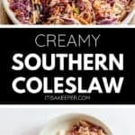 A bowl of classic Southern Coleslaw with creamy dressing, shredded cabbage, and carrots sits beside a fork, above and below bold text that reads "Creamy Southern Coleslaw.