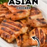 Plate of grilled chicken thighs with char marks, labeled “Asian Grilled Chicken” and “Easy,” garnished with parsley on the side.