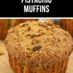 A close-up of a scrumptious pistachio muffin sitting on a wooden board, with a banner proudly declaring "Bakery Style Pistachio Muffins" overhead.