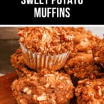 A close-up showcases *Sweet Potato Muffins* with chopped nuts, stacked invitingly on a wooden surface. A banner above them proudly announces, "Moist & Delicious Sweet Potato Muffins.