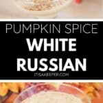 A Pumpkin Spice White Russian cocktail in a glass, garnished with ground spices, is set against an autumn-themed background adorned with fall leaves—a cozy seasonal twist on the classic favorite.