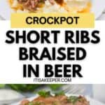 Close-up of Crockpot Short Ribs Braised in Beer with sauce and herbs, served over mashed potatoes on a white plate. Text reads: "Crockpot Short Ribs Braised in Beer.