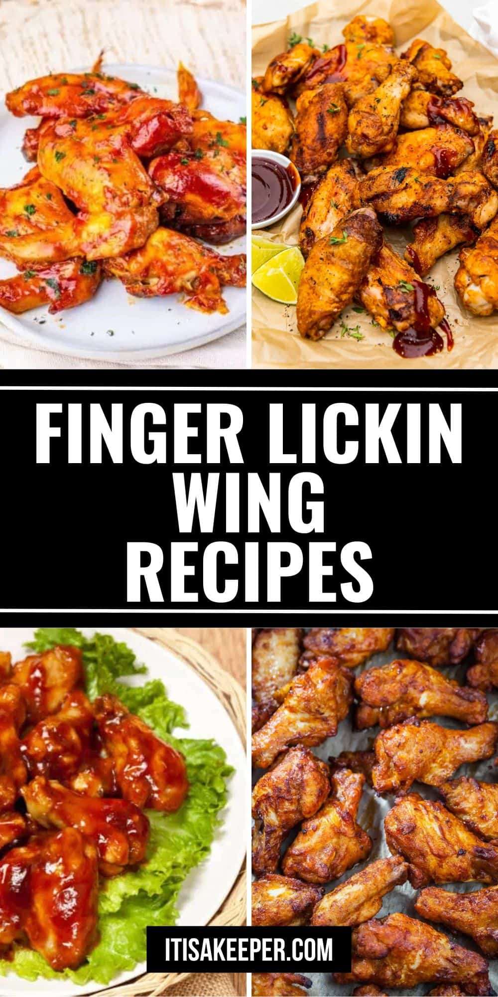 Four types of finger lickin chicken wings on plates and trays, arranged around text that reads “Finger Lickin Wing Recipes.”.