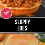Two images of a Crock Pot Sloppy Joes sandwich on a bun, showcasing a close-up of the savory meat filling. The background features a prominent Crock-Pot label.