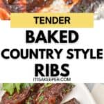 Tongs holding a glazed Baked Country Style Rib above a foil-lined tray, with a plate of Baked Country Style Ribs garnished with chopped herbs below. Text overlay reads "Tender Baked Country Style Ribs.