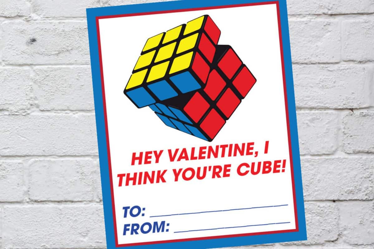 A creative Valentine card featuring a Rubik’s Cube and the message “Hey Valentine, I think you’re cube!”—perfect printable valentines for kids with "To" and "From" spaces at the bottom.