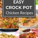 Collage of five different Crock Pot chicken dishes with a centered label that reads “Easy Crock Pot Chicken Recipes.”.