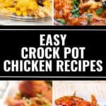 Four dishes featuring chicken cooked in a Crock Pot, including nachos, shredded chicken with olives, chicken wings with scallions, and glazed chicken pieces; text reads "Easy Crock Pot Chicken Recipes.