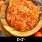 Wooden bowl filled with chunky tomato jam, surrounded by cherry tomatoes. Text overlay reads: "Easy 15-Minute Tomato Jam recipe.
