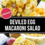 A wooden spoon holds a serving of Deviled Egg Macaroni Salad; below, a bowl of the salad is topped with a sliced egg. Text reads "Creamy Deviled Egg Macaroni Salad.