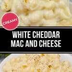 Two plates of creamy White Cheddar Mac and Cheese, topped with cracked black pepper, shown in close-up views above and below a text label.