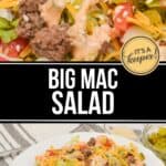 A plate of Big Mac Salad with ground beef, shredded lettuce, tomatoes, pickles, cheese, and special sauce is served on a white plate.