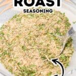 A glass bowl filled with a dry Pot Roast Seasoning recipe mix of herbs and spices, with a spoon inside. Text labels identify it as "Pot Roast Seasoning" and "Best.