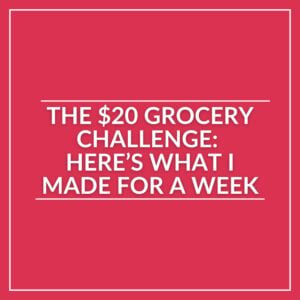 Text graphic with a red background reads: "The $20 Grocery Challenge: Affordable Weekly Meals for a Week" in bold white letters, highlighting budget meal planning.