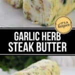 A log of Garlic Herb Steak Butter with visible herbs and seasonings, sliced on a white plate.