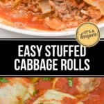 Two images of Easy Stuffed Cabbage Rolls filled with ground meat and rice, topped with tomato sauce and chopped parsley, shown on a plate and in a baking dish.