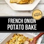 A serving of French Onion Potato Bake with sliced potatoes and herbs sits on a white plate, next to a casserole dish holding the rest of the creamy Potato Bake.