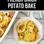 A serving of creamy Potato Bake, garnished with parsley, is plated in a white dish beside a baking dish filled with more of the hearty casserole.