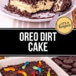 A plate of Oreo Dirt Cake topped with crushed Oreos and gummy worms sits in front of a large tray filled with the same irresistible dessert, along with cookies and gummy worms scattered in the background. Text reads “Oreo Dirt Cake.”.