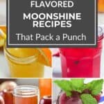 Collage of six mason jars containing colorful flavored moonshine drinks, some garnished with fruit or mint, with a central text reading "Flavored Moonshine Recipes That Pack a Punch." Perfect for anyone looking to explore creative and delicious moonshine recipes.