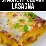 A close-up of Spaghetti Squash Lasagna topped with melted cheese and parsley sits on a white plate, showcasing the healthy twist on a classic Italian favorite.