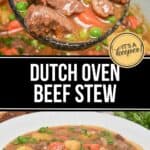 Close-up of a ladle lifting hearty Dutch Oven Beef Stew with potatoes, carrots, and peas from a pot, with a bowl of the stew below and text reading "Dutch Oven Beef Stew.
