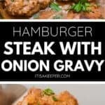 Close-up of Hamburger Steak with Onion Gravy, topped with chopped parsley, as a spatula lifts one juicy steak from the pan.